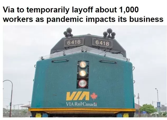 撑不住了! Via Rail宣布临时裁员 1000人全员回家等通知