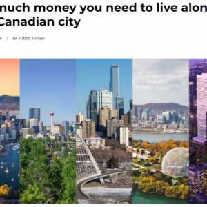 加拿大五大城市生活成本比较：多伦多人扎心了
