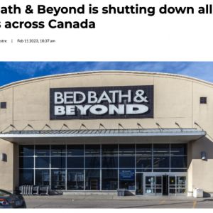 Bed Bath &amp; Beyond破产! 刚退出加拿大! 零售界迎末日之灾 5万商铺危险