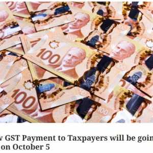 今天领钱！联邦政府GST退税10月5日到账，单身最高$496
