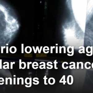 安省将定期乳腺癌筛查年龄降至40岁