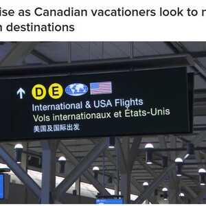 不去美国了！加元贬值+关税战冲击 加拿大人疯狂改订欧洲、亚洲度假！